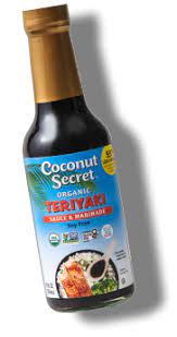 Coconut Sauce Teriyaki Sauce (discontinue when out)